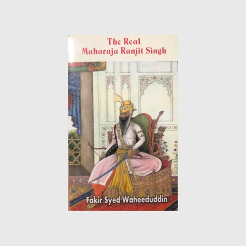 The Real Maharaja Ranjit Singh_TLYSTA BOOKS