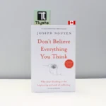 Don't Believe Everything You Think-by Joseph Nguyen