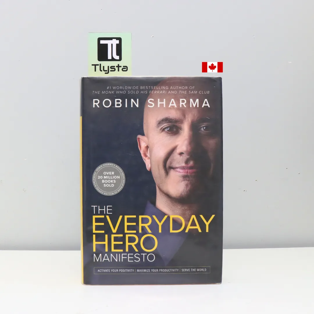 The Everyday Hero Manifesto-by Robin Sharma
