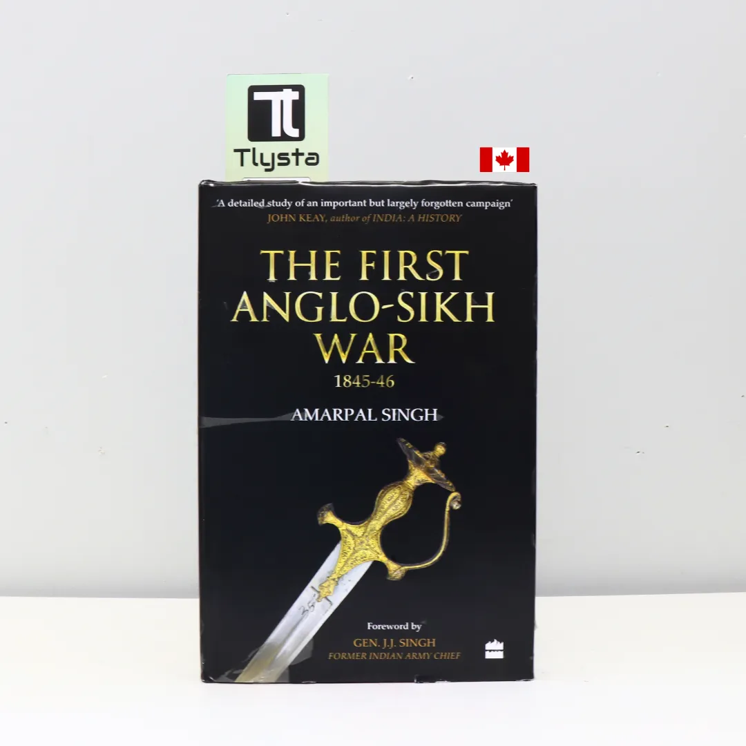 The First Anglo Sikh War-by Amarpal Singh