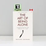 The Art of Being Alone- By Renuka Gavrani