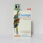 Courage The Joy of Living Dangerously-by Osho