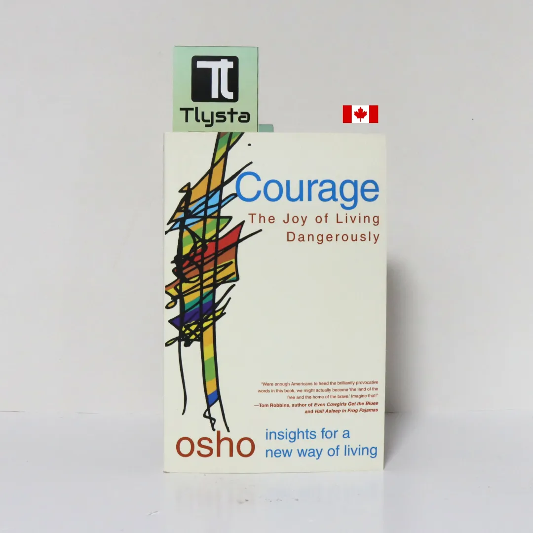 Courage The Joy of Living Dangerously-by Osho