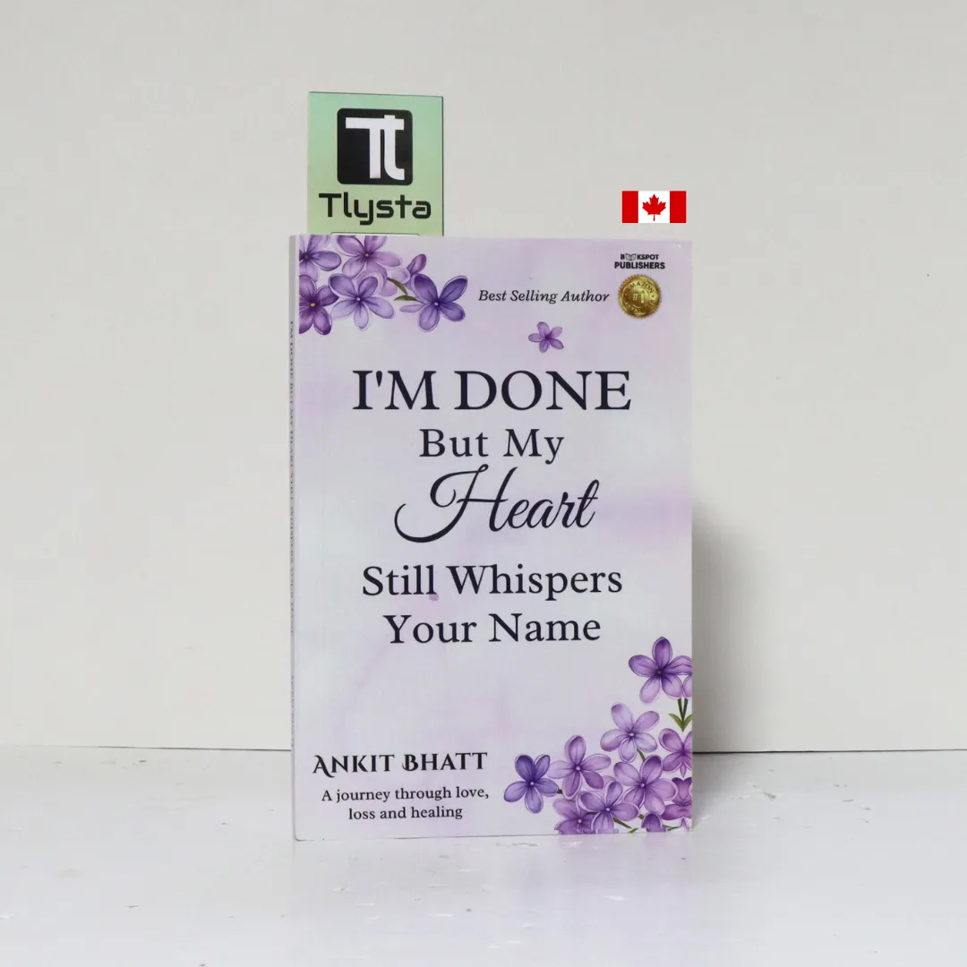 I'M DONE But My Heart Still Whispers Your Name -by author Ankit Bhatt-English Poetry Book
