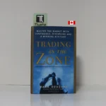 Trading in the Zone by Mark Douglas