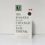 101 Essays That Will Change The Way You Think-By Brianna Wiest