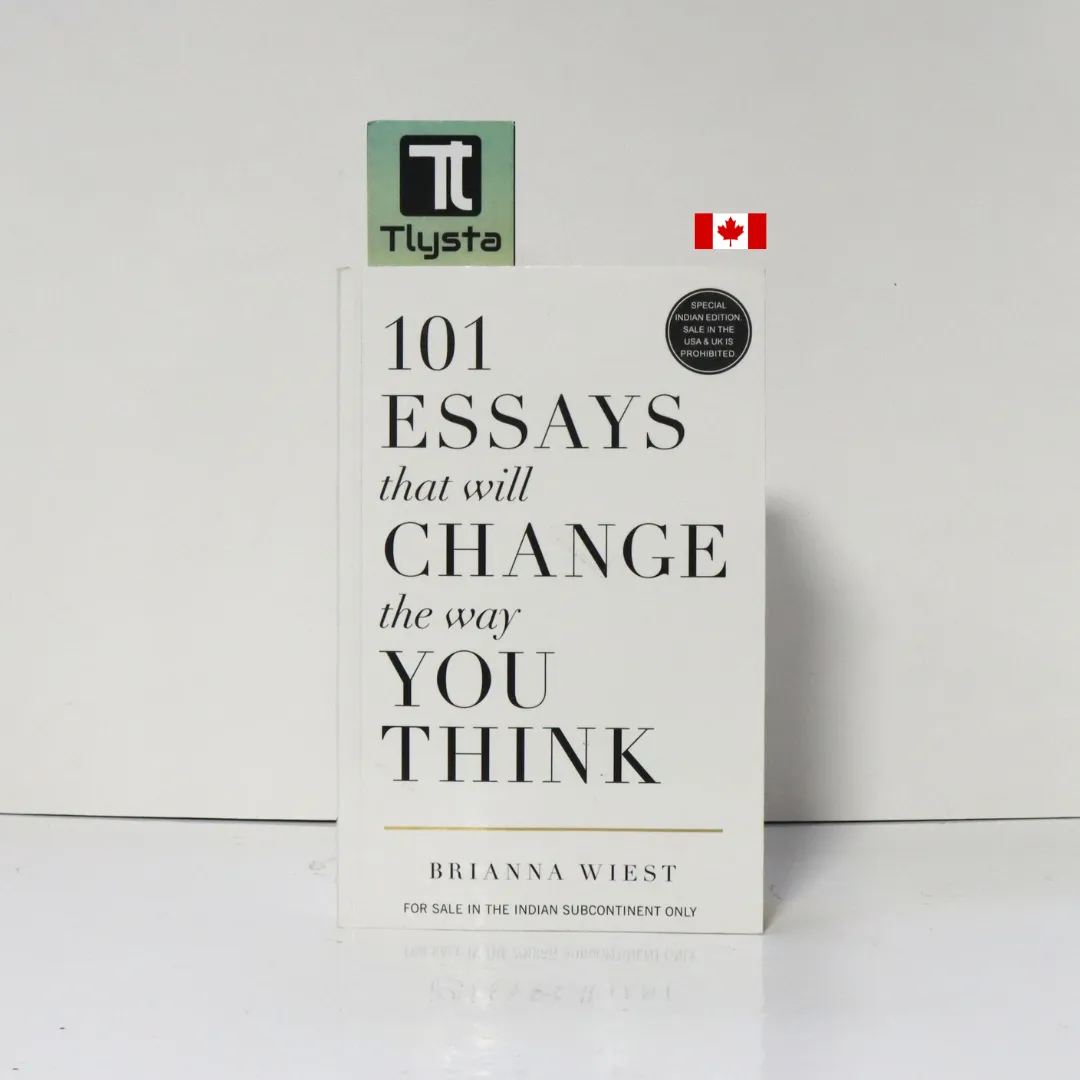 101 Essays That Will Change The Way You Think-By Brianna Wiest