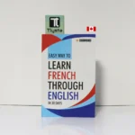 Easy Way to Learn French Through English in 30 Days- by author Rinkal Sharma