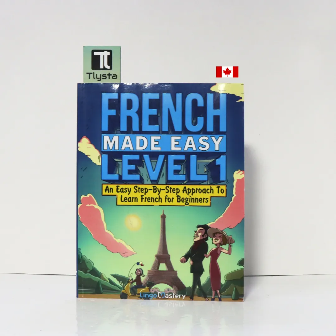 French Made Easy Level 1 An Easy Step-By-Step Approach To Learn French for Beginners-By by Lingo Mastery