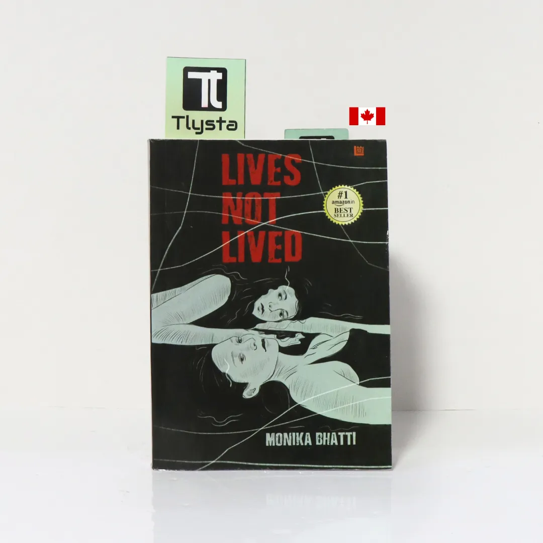 Lives Not Lived- By Monika Bhatti- English Novel