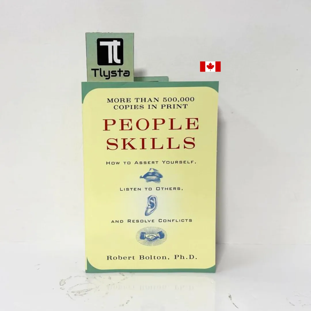 People Skills How to Assert Yourself, Listen to Others, and Resolve Conflicts-By Robert Bolton-English Self Help Book