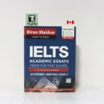 IELTS Academic Essays from the Past Exams- Academic Writing Task 2-By Kiran Makkar