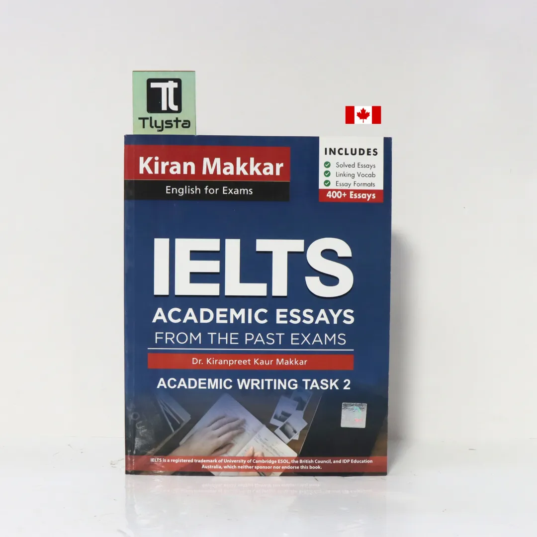 IELTS Academic Essays from the Past Exams- Academic Writing Task 2-By Kiran Makkar