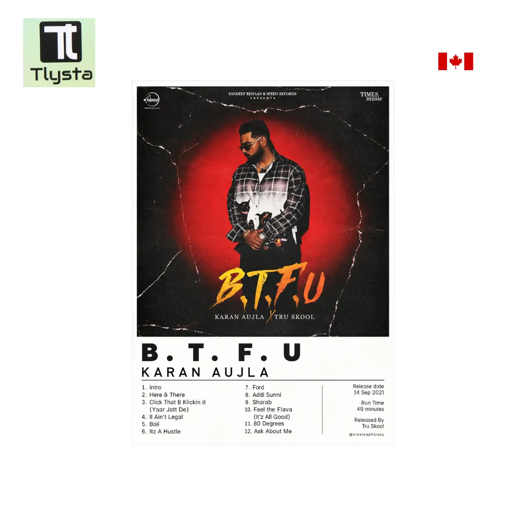 B.T.F.U. By Karan Aujla Poster Size 8×11 inch B.T.F.U. By Karan Aujla Poster Size 8×11 inch